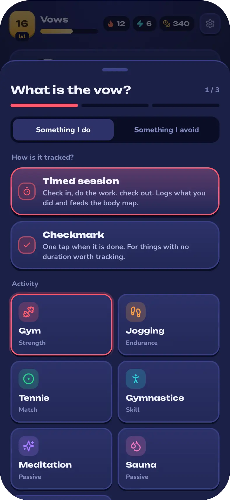 New vow sheet, step 1 of 3: something I do or something I avoid, a timed session or a checkmark, and activities such as Gym, Jogging, Tennis and Meditation